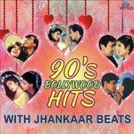90's Bollywood Hits - With Jhankaar Beats - Kishore Desai Song Download
